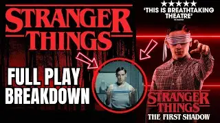 Stranger Things The First Shadow ENTIRE PLAY BREAKDOWN To Fall Asleep To