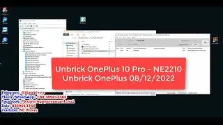 Unbrick OnePlus 10 Pro (NE2210) 9008 - Unbrick OnePlus 08-12-2022