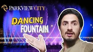 Exploring Urban Life in Style | Dancing Fountain | Park View City Downtown  Islamabad | 2024