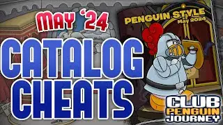 Club Penguin Journey (CPJ) May 2024 Penguin Style Catalog Secrets / Cheats / Hidden Items Guide