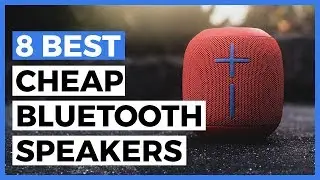 Best Cheap Bluetooth Speaker in 2025 - How to find a Bluetooth Speaker on a Budget?