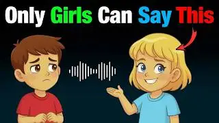 Only Girls can Say this Word Correctly While Watching this Video! (HURRY UP!)