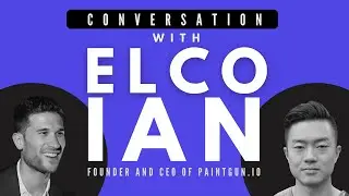 Brand vs Performance, Authenticity in Marketing, Lessons in B2B | Elco Ian, CEO of Paintgun.io