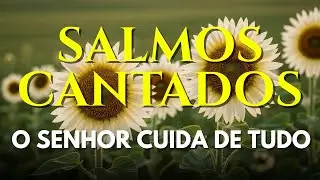 1 Hora de Salmos Cantados | Mesmo em Silêncio, Deus Está Trabalhando