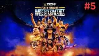 WWE 2K24 Showcase Let's Play #5