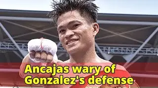 Ancajas wary of Gonzalez's defense