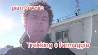 Da pian Mune' a pian Croesio + formaggio