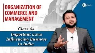 Important Laws Influencing Business in India - Business Environment
