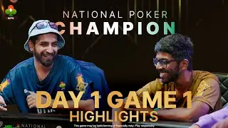 Day 1 - Game 1 Highlights | National Poker Champion