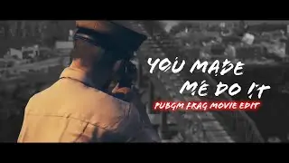 A PUBG MOBILE FRAG MOVIE EDIT | YOU MADE ME DO IT BY TOMME PROFIT|NIGHT OWL