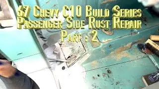 67 Chevy C10 Build Part : 2
