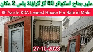80 Yard's KDA Leased House For Sale in Malir Main Jinnah Square]AHK World]