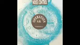 Noise Control - Operation S B  (Clock Mix)  - 1989