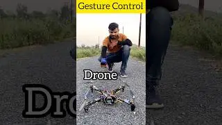 Gesture Control Drone #shorts #science #technology #trending #experiment
