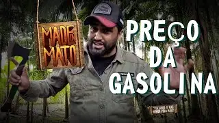 E o PRE&Ccedil;O da GASOLINA? #MadeInMato