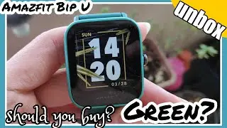 Amazfit Bip U! Reviewed & walkthrough in green!