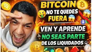 #bitcoin no te quedes fuera ven y aprende no seas parte de los liquidados 😱⏱️💪🤑