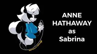 Sabrina online characters voice cast ( not mine )