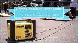 Best Home Generator Under $1000