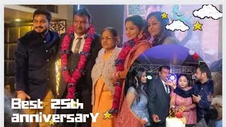 BEST 25TH WEDDING ANNIVERSARY CELEBRATION OF MOM AND DAD  (ANIL & USHA BANSAL)