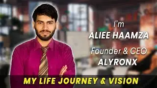 I&rsquo;m Aliee Haamza | Founder & CEO of ALYRONX | My Vision, Life Journey & Purpose #alieehaamza