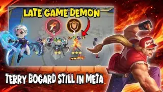 LATE GAME DEMON 😈 IS TERRY BOGARD STILL META? | MAGIC CHESS GAMEPLAY 