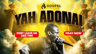 YAH ADONAI — Theophilus Sunday  Spirit Filled Worship That Shifts Atmospheres