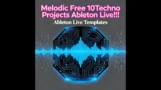 Melodic Techno 06 Project/Free Ableton Project File!!!!!!!!