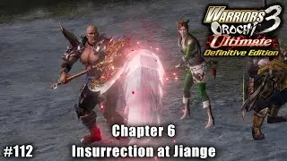 Warriors Orochi 3 Ultimate: Story Gameplay Part #112 - Chapter 6: Insurrection at Jiange