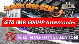 '23 GENESIS G70 IMR 600HP Intercooler Installation