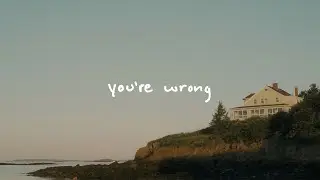 you're wrong (official lyric video)