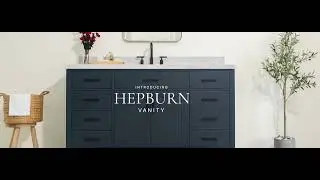New arrival - Hepburn Vanity Collection