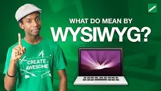 WYSIWYG Web Design Explained in 5 Minutes