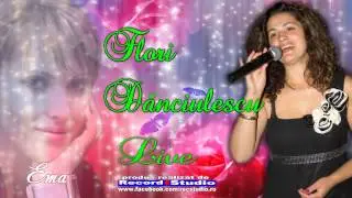 Flori Danciulescu - Te iubesc [LIVE]-Audio: Claudiu / Record Studio Rovinari