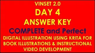 VINSET 2.0 DAY 4 ANSWER KEY DIGITAL ILLUSTRATION USING KRITA FOR BOOK ILLUSTRATIONS & INSTRUCTIONS