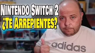 👉&iquest;Me Arrepiento De Comprar Nintendo Switch 2?🤔 &iquest;Merece La Pena Comprar Hoy En Dia?