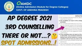 AP Degree 2021 3rd Counselling there or not..?🤔//OAMDC 2021 Mangement/Spot Counselling latest update