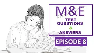 Monitoring and Evaluation Written Test Questions and Answers | Episode 8