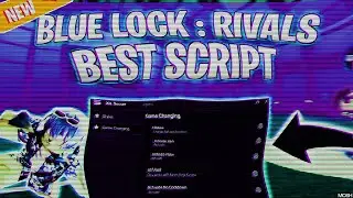 BLUE LOCK RIVALS *OP* SCRIPT - NO KEY | (AUTO FARM, FREE STYLES, INF SPINS) | NEL RIN V2