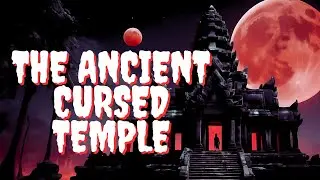🏛️ The Ancient Cursed Temple 🏛️ | 🕯️👻 Horror Stories of Asia Collection 👻🕯️