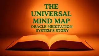 The Universal Mind Oracle Meditation Story - Kickstarter Starts April 15th 2024