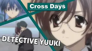 INVESTIGATING ITOU MAKOTO - 【Cross Days】#19