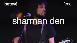 Feeel - Sharman Den - betev&eacute;