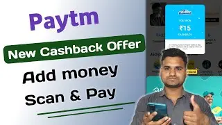 Paytm Add Money And Scan pay offer | Paytm Cashback Offer