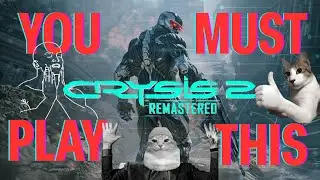 CRYSIS 2 IS PEAK - CRYSIS 2 REMASTERD GAME REVIEW
