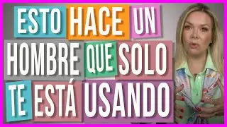 ¿Cómo saber si solo te estaba usando? | Hizo tantas promesas