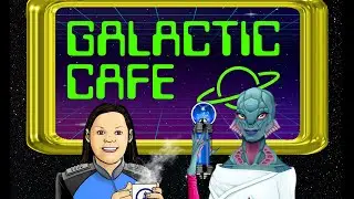 Sci Fi Mombie's Galactic Cafe Marvelous Monday 📱