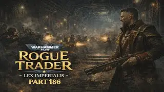 The Ship Turns on Itself | Warhammer 40000: Rogue Trader - Vigilant Lex Imperialis - Part 186
