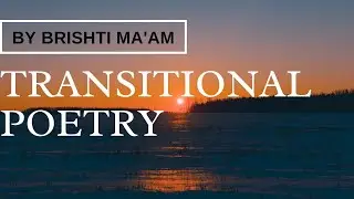 Transitional Poets: Thomson & Gray