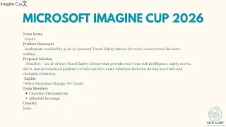 SetuAlert : When Situations Change We Guide.| Imagine Cup Submission | AI Travel Safely Advisor.